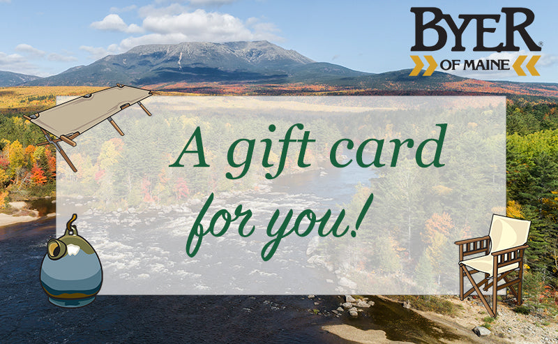 Byer of Maine Gift Card